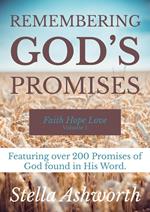 Remembering God's Promises - Faith, Hope and Love