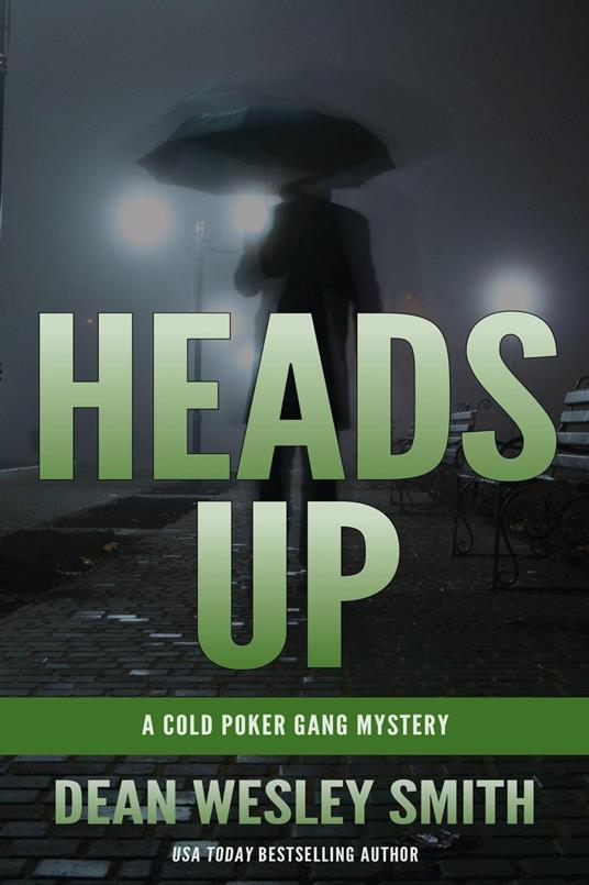 Heads Up: A Cold Poker Gang Mystery