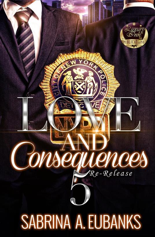 Love and Consequences 5