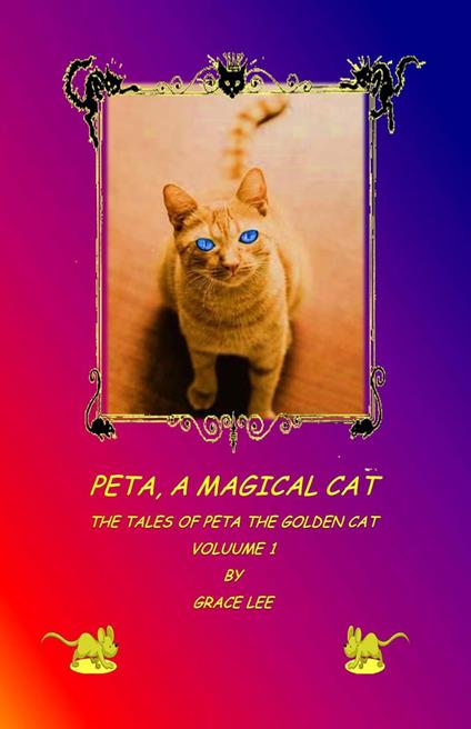 Peta A Magical Cat - Grace Lee - ebook