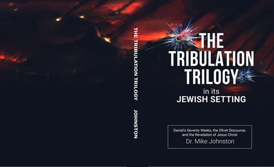 The Tribulation Trilogy in its Jewish Setting