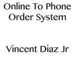 Online to Phone Order System