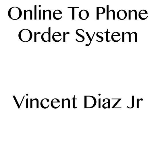 Online to Phone Order System