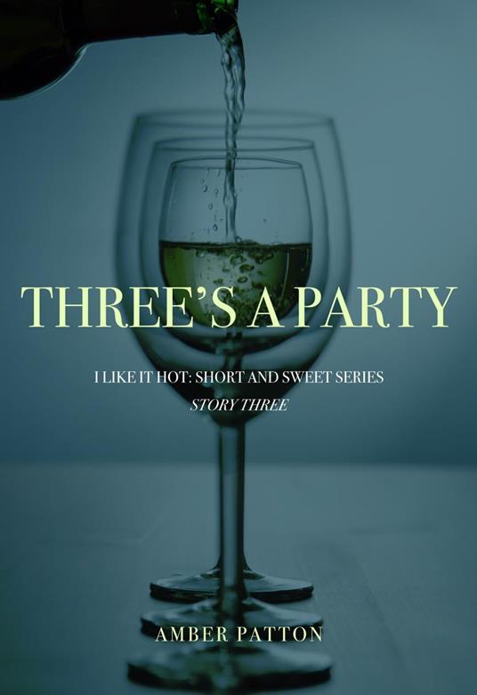 Three's A Party