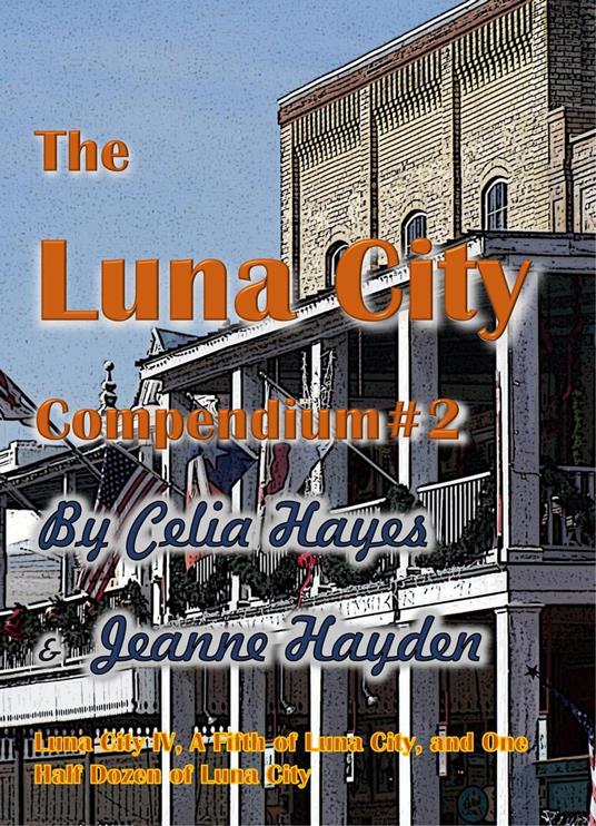 The Luna City Compendium #2