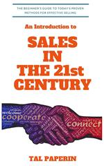 An Introduction to Sales in the 21st Century