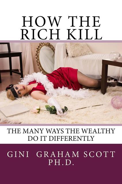 How the Rich Kill