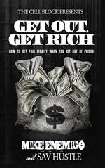 Get Out, Get Rich