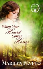 When Your Heart Comes Home