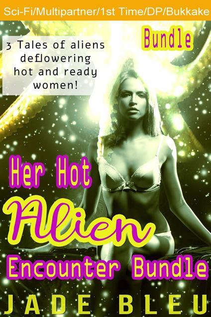 Her Hot Alien Encounter Bundle