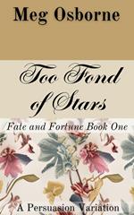 Too Fond of Stars: A Persuasion Variation