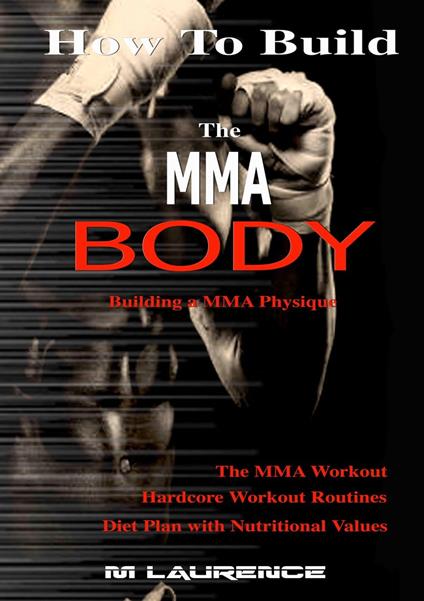 How To Build the MMA Body