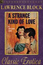 A Strange Kind of Love