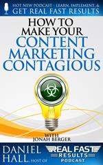 How to Make Your Content Marketing Contagious