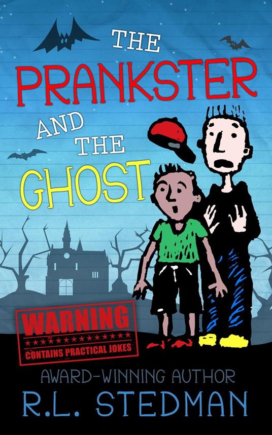 The Prankster and the Ghost - R. L. Stedman - ebook