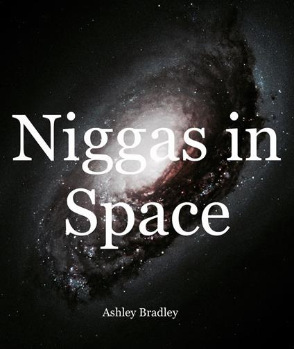 Niggas in Space