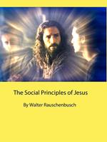 The Social Principles of Jesus