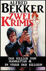 Zwei Krimis: Der Killer von Manhattan & Im Visier der Killerin