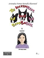 The Incredibles Scoobobell & Isabel (Volume 6)