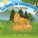 La fiesta de cumpleaños del rinoceronte