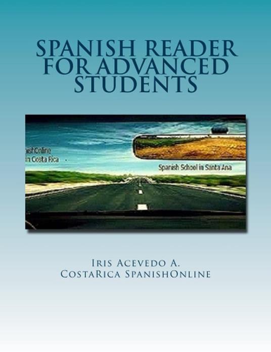 Spanish Reader for Advanced Students