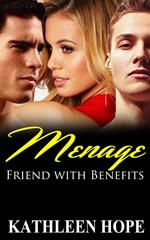 Menage: Friends with Benefits