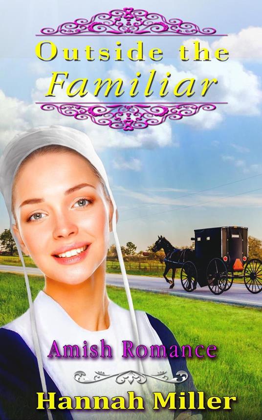 Outside the Familiar - Amish Romance