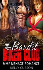 The Bandit Biker Club - MMF Menage Romance