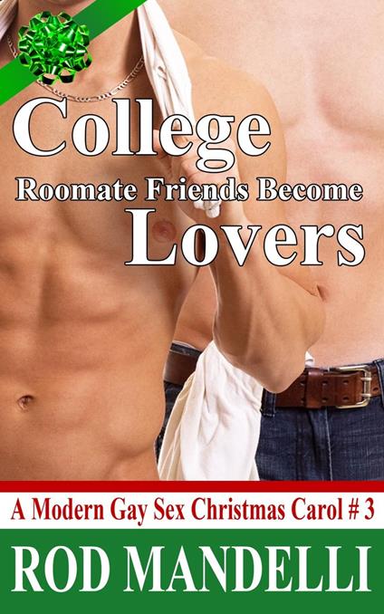 College Roommate Friends Become Lovers