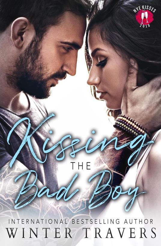 Kissing the Bad Boy - Winter Travers - ebook