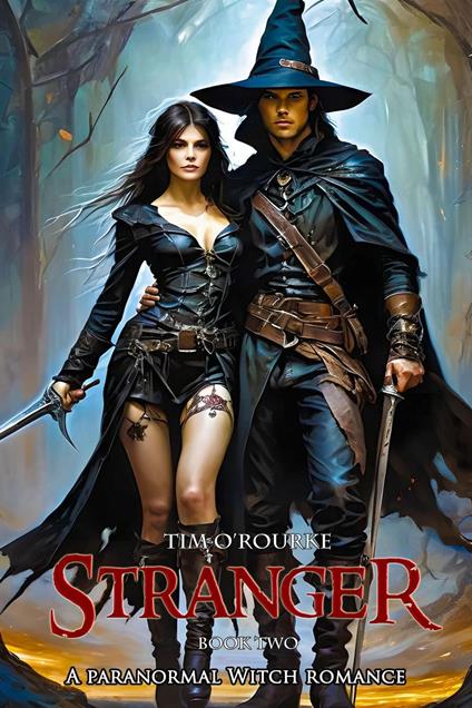 Stranger (Book Two): A Paranormal Witch Romance