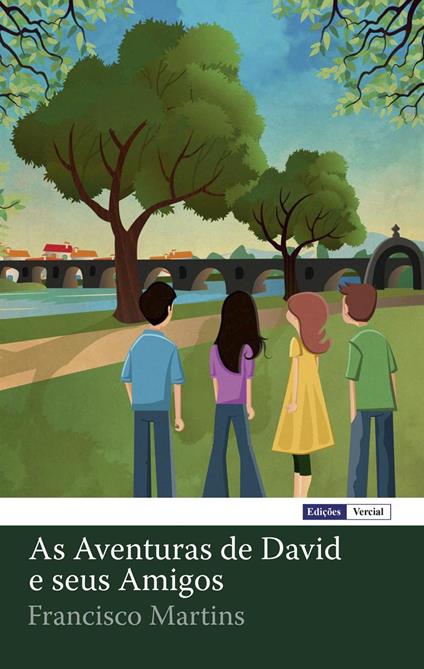 As Aventuras de David e seus Amigos - Francisco Martins - ebook