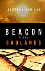 Beacon in the Badlands