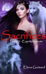 Sacrifices - 3 : Esprit de meute