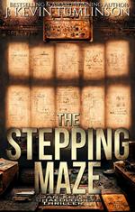 The Stepping Maze