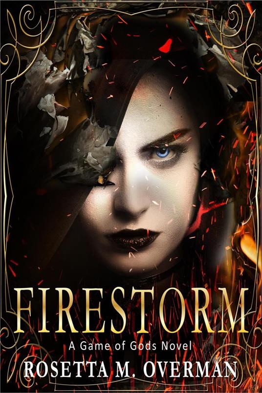 Firestorm: A Game of Gods Novel