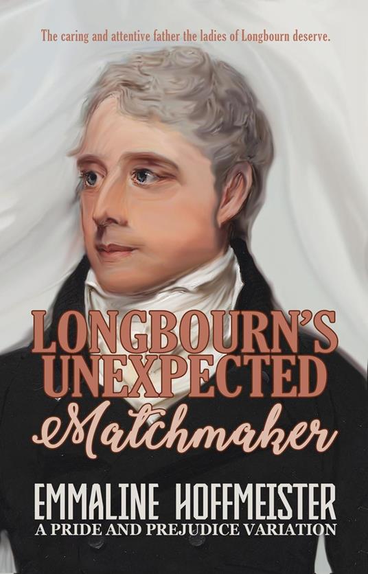 Longbourn's Unexpected Matchmaker