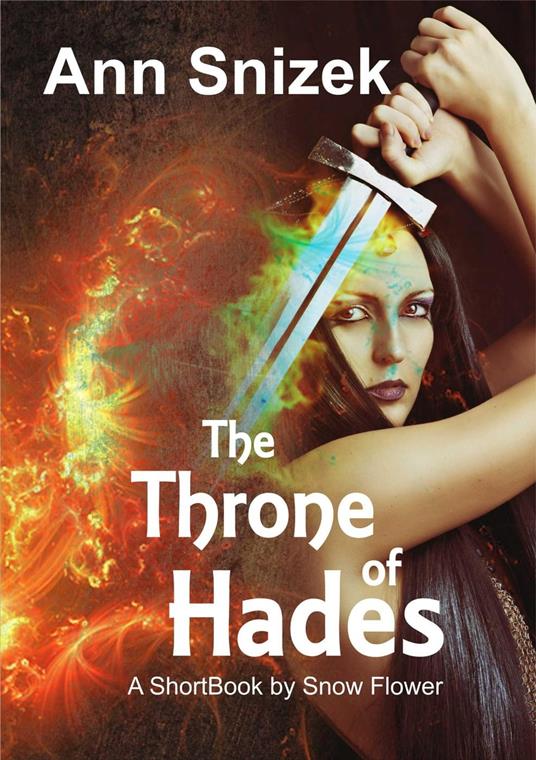 The Throne of Hades: A ShortBook by Snow Flower