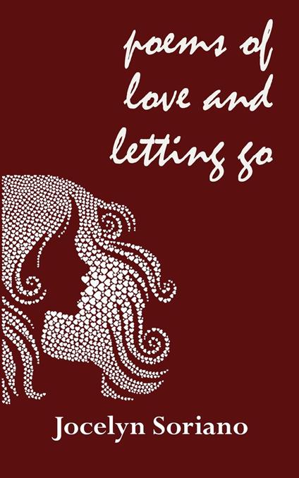 Poems of Love and Letting Go