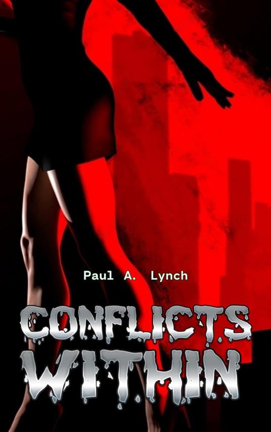 Conflicts Within - Paul A. Lynch - ebook