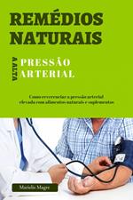 Remédios naturais para a pressão alta