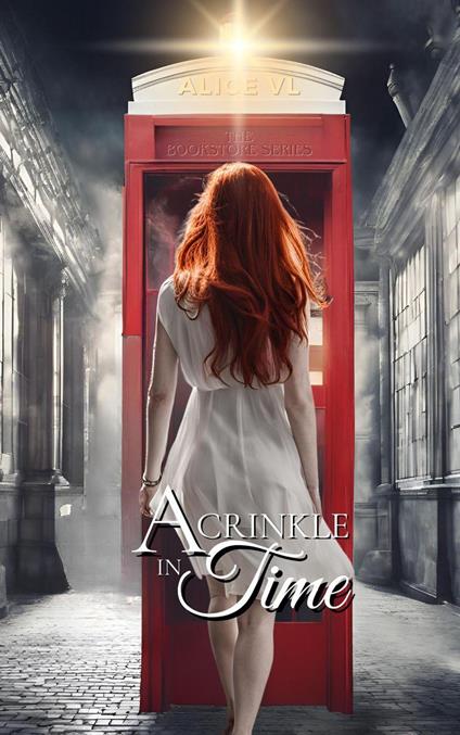 A Crinkle In Time - Alice VL - ebook
