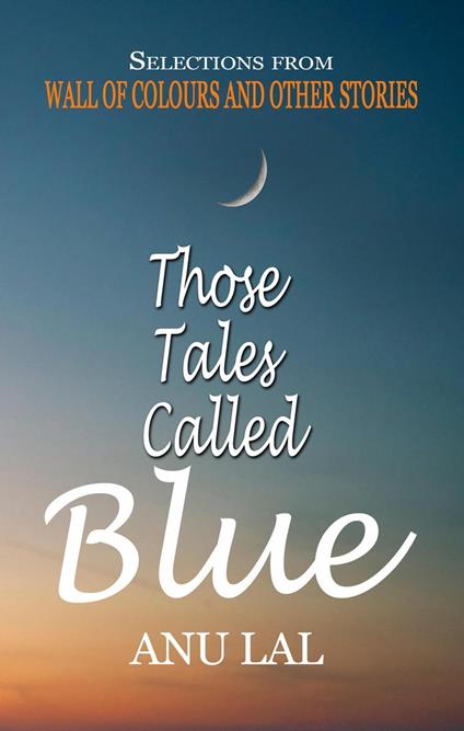 Those Tales Called Blue