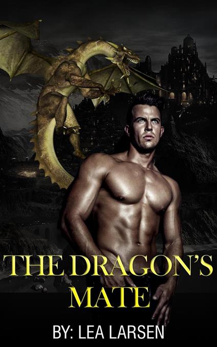 The Dragon's Mate:The Clan Book 3