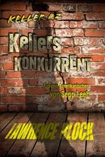 Kellers Konkurrent