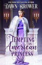 Tempting an American Princess