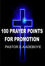 100 Prayer Points For Promotion