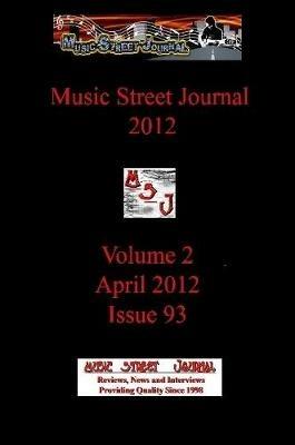 Music Street Journal 2012: Volume 2 - April 2012 - Issue 93 - Gary Hill - cover