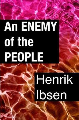 An Enemy of the People - Henrik Ibsen - cover