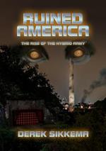 Ruined America: The Rise of the Hybrid Army